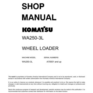 K&ouml;nnte beinhalten: Ein wei&szlig;es Werkstatthandbuch mit schwarzem Text. Auf dem Umschlag steht "SHOP MANUAL" &uuml;ber "KOMATSU WA250-3L WHEEL LOADER". Das Maschinenmodell ist WA250-3L, und die Seriennummern sind A70001 und h&ouml;her. Das Dokument datiert von Juni 1999.
