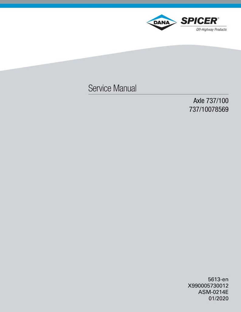 Puede incluir: Un manual de servicio con el logotipo "DANA SPICER" en la parte superior. El t&iacute;tulo "Service Manual" est&aacute; centrado. Muestra "Axle 737/100" y "737/10078569". La esquina inferior derecha detalla "5613-en" y "01/2020".
