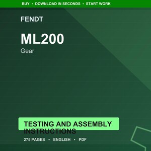 May include: A digital document with a dark green background. The document is titled "FENDT ML200 Gear". It includes "Testing and Assembly Instructions" with 275 pages in English, available in PDF format.