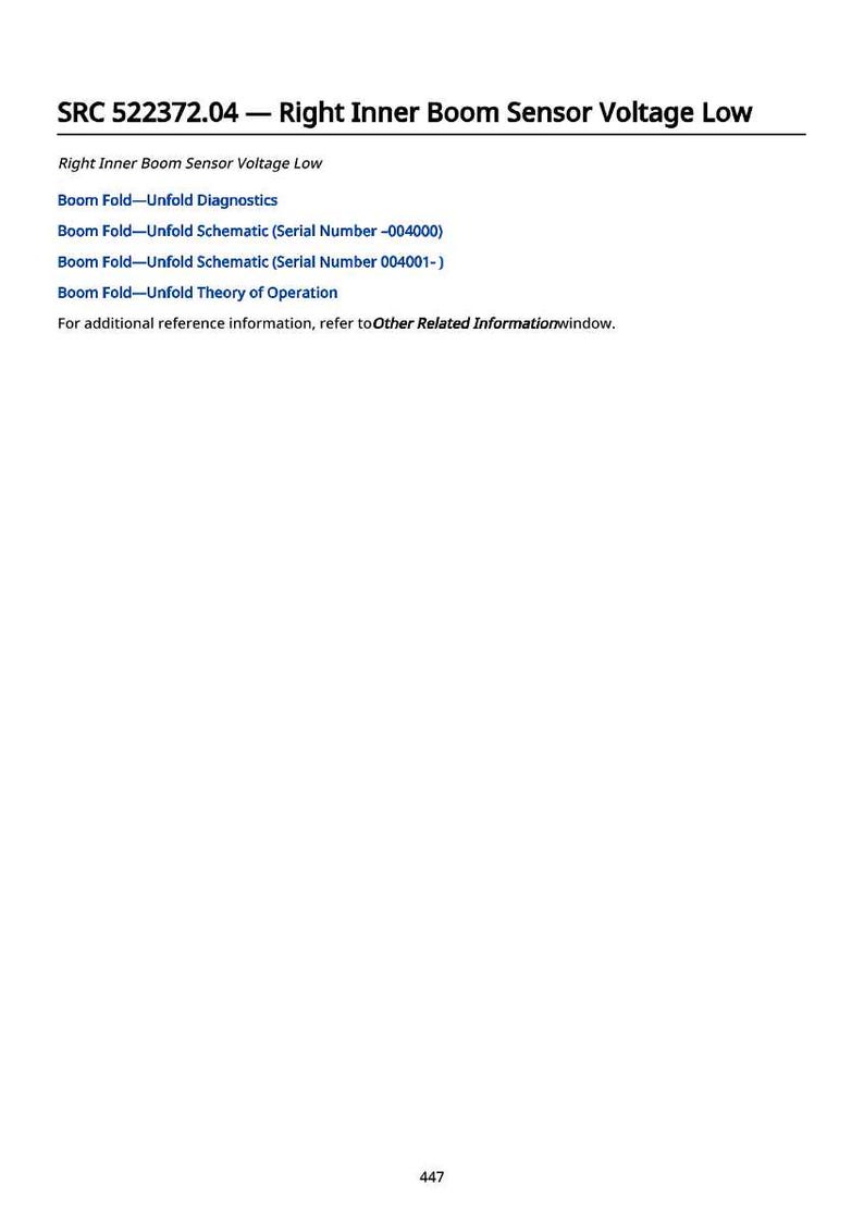 May include: White document with the title "SRC 522372.04 - Right Inner Boom Sensor Voltage Low". The document lists several items, including "Right Inner Boom Sensor Voltage Low" and "Boom Fold-Unfold Diagnostics". The number 447 is at the bottom.