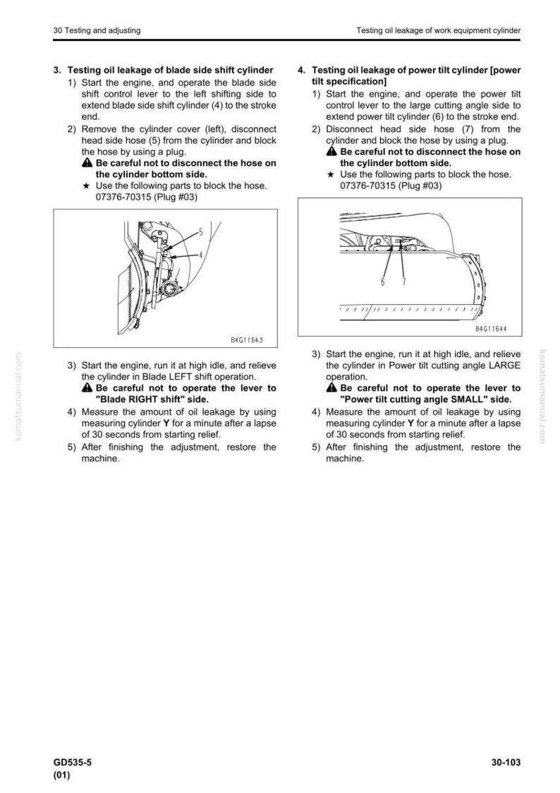 May include: Technical diagram illustrating procedures for testing oil leakage in a blade side shift cylinder and a power tilt cylinder. Includes numbered steps, diagrams, and warnings about disconnecting hoses. The document is from a Komatsu manual.