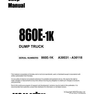 May include: A white document titled "Shop Manual" with the text "860E-1K DUMP TRUCK." Includes serial numbers and the Komatsu logo. Copyright information is also present. The document is printed in the U.S.A.