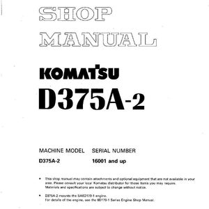 May include: A white shop manual with the text "SHOP MANUAL" in a bold, outlined font. The manual features the "KOMATSU" logo and "D375A-2" in large, bold letters. Includes machine model and serial number information.
