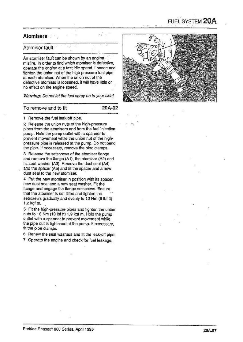 May include: Page from a manual detailing atomiser maintenance within the "FUEL SYSTEM 20A". The image includes a diagram of a hand using a tool on a fuel system component. Text provides instructions and warnings.