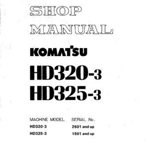 Puede incluir: Una portada de manual de taller blanca con texto negro. El t&iacute;tulo "SHOP MANUAL" est&aacute; en la parte superior, seguido de la marca "KOMATSU" y los n&uacute;meros de modelo "HD320-3" y "HD325-3". Debajo hay detalles del modelo y del n&uacute;mero de serie.