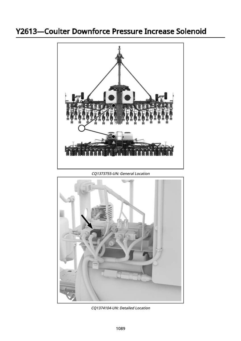 May include: Diagram of the Y2613-Coulter Downforce Pressure Increase Solenoid. The image includes two detailed illustrations, one showing the general location and another highlighting a detailed location with an arrow pointing to a specific component. Text includes "CQ1373755-UN: General Location" and "CQ1374104-UN: Detailed Location".