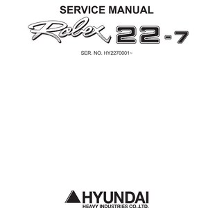 May include: A white service manual cover with the text "SERVICE MANUAL" above the word "Rolex" in a stylized font, followed by "22-7". The Hyundai Heavy Industries Co., Ltd. logo is at the bottom.