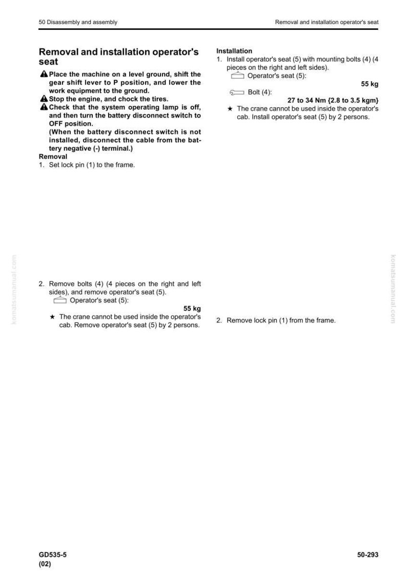 May include: A page from a manual detailing the removal and installation of an operator's seat. Includes diagrams, weight specifications of 55 kg, and instructions for bolts and lock pins. Text is in black on a white background.