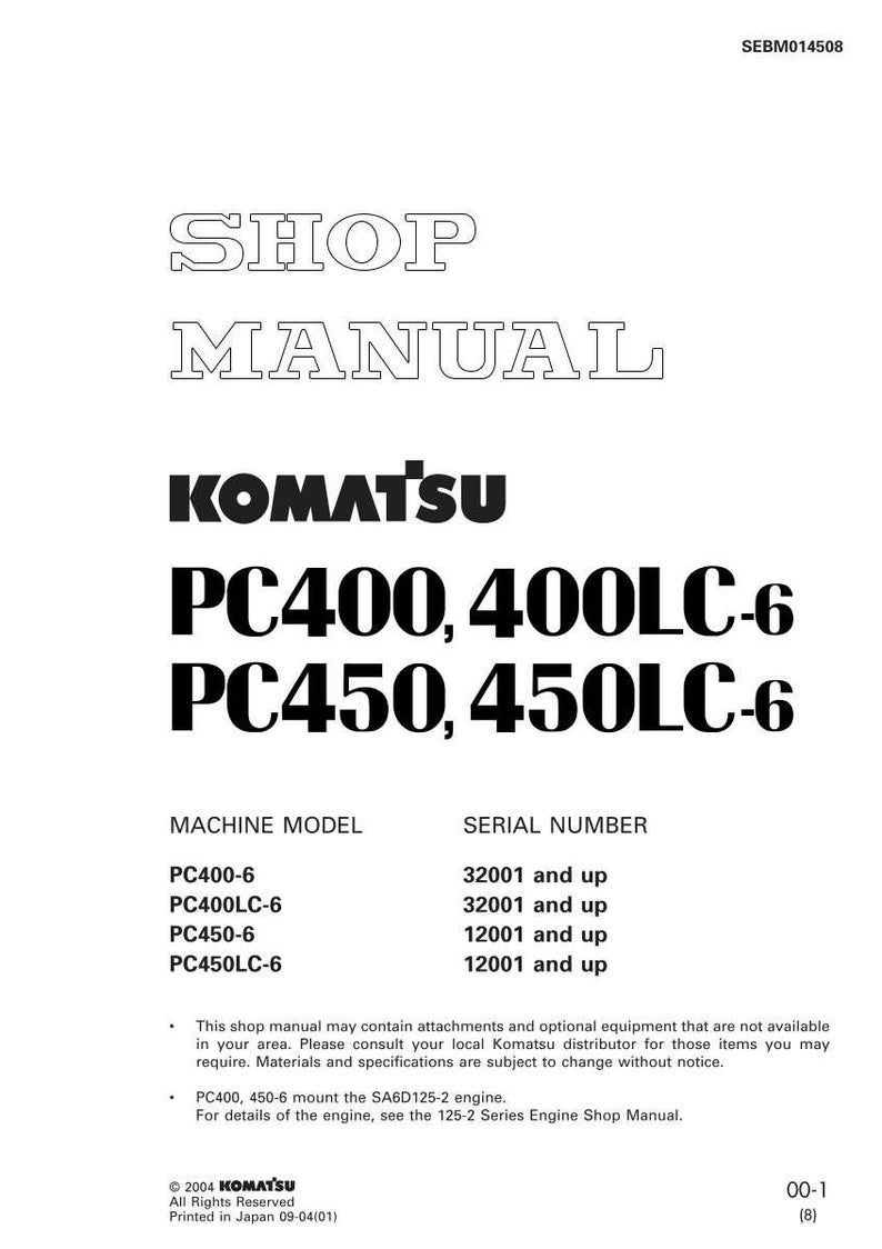 Peut inclure: Manuel d'atelier blanc avec le logo Komatsu et les num&eacute;ros de mod&egrave;le PC400, 400LC-6, PC450 et 450LC-6. Le manuel comprend des informations sur le mod&egrave;le de machine et le num&eacute;ro de s&eacute;rie. Le texte est en noir.