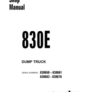 May include: A white shop manual cover with the text "Shop Manual" at the top. The number "830E" is prominently displayed, with "DUMP TRUCK" below it. Serial numbers are listed, and the Komatsu logo is at the bottom.