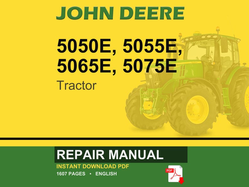 May include: A John Deere tractor repair manual cover. The image shows a green and yellow tractor against a yellow backdrop. Text includes "JOHN DEERE" and tractor model numbers 5050E, 5055E, 5065E, and 5075E. The bottom banner reads "REPAIR MANUAL".