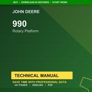 May include: A green background with the John Deere logo and the number 990, labeled as a Rotary Platform. The image also includes the text "Technical Manual" and details about the manual's content, including the number of pages and language.