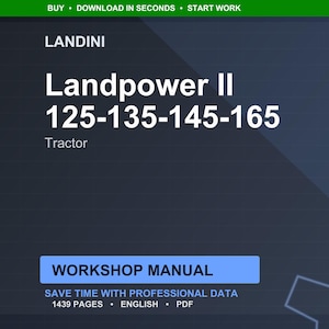 May include: A digital workshop manual for Landini Landpower II tractors, models 125-135-145-165. The image features the Landini logo and tractor model information in white text against a dark blue background. The manual is 1439 pages and in English.