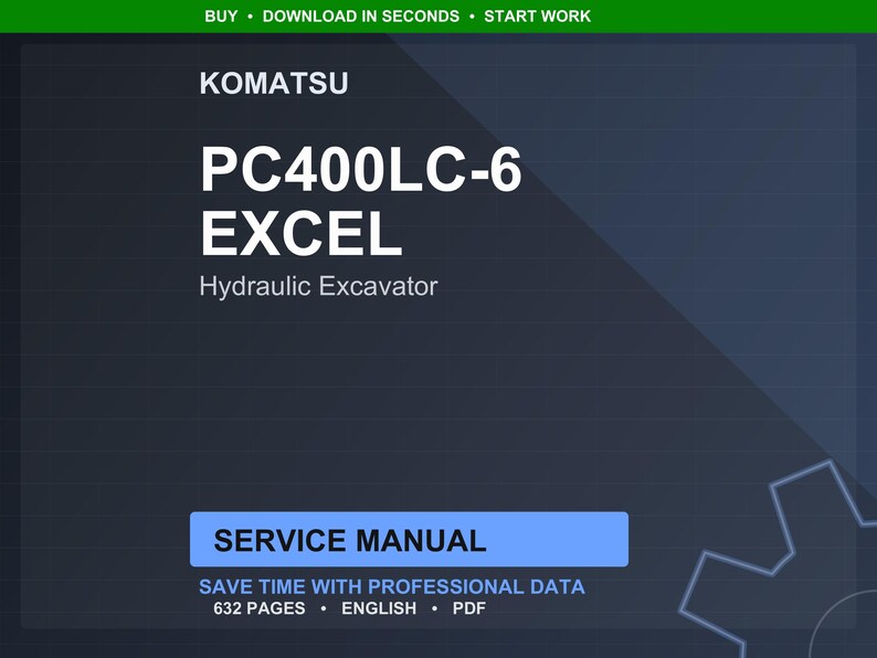 K&ouml;nnte beinhalten: Digitales Servicehandbuch f&uuml;r einen Komatsu PC400LC-6 EXCEL Hydraulikbagger. Das Cover ist dunkelblau mit wei&szlig;em Text, einschlie&szlig;lich "SERVICE MANUAL" in einem blauen Rechteck. Das Handbuch umfasst 632 Seiten und ist in englischer Sprache.