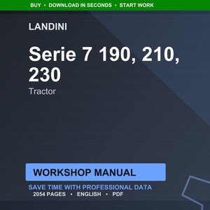 May include: A dark blue graphic with the Landini logo and text. The text reads "Serie 7 190, 210, 230 Tractor" in white. Below is a blue rectangle with the words "WORKSHOP MANUAL". The image also includes the text "SAVE TIME WITH PROFESSIONAL DATA".