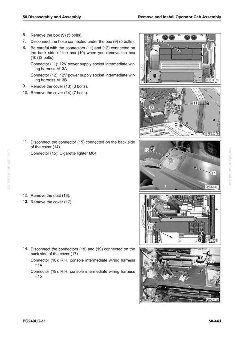 May include: Diagram of the disassembly and assembly of an operator cab. The image shows various components, including boxes, covers, connectors, and wiring harnesses. Text labels and numbers identify each part for removal and installation.