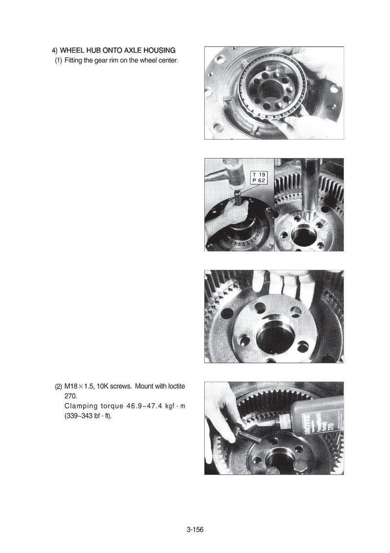 May include: Technical diagram showing the process of installing a wheel hub onto an axle housing. The steps include fitting the gear rim, mounting screws, and applying loctite. Text includes torque specifications.