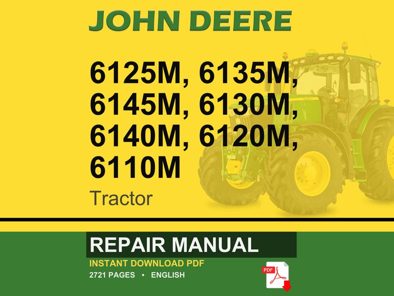 K&ouml;nnte beinhalten: Ein gelb-gr&uuml;nes Bild mit einem John Deere Traktor. Der Text enth&auml;lt "JOHN DEERE" und Traktormodellnummern: 6125M, 6135M, 6145M, 6130M, 6140M, 6120M und 6110M. Das Bild zeigt auch "REPAIR MANUAL".