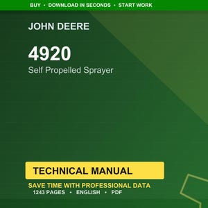 Pu&ograve; includere: Uno sfondo verde con il testo "JOHN DEERE" e "4920 Self Propelled Sprayer". Sotto c'&egrave; un rettangolo giallo con "TECHNICAL MANUAL" e dettagli sul manuale, tra cui il numero di pagine e il tipo di file.