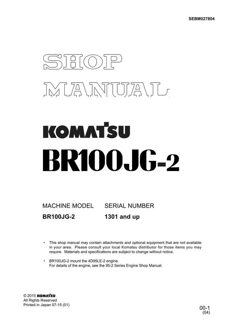 Może przedstawiać: Biała instrukcja warsztatowa z tekstem "SHOP MANUAL" w stylizowanej czcionce. Logo Komatsu i "BR100JG-2" są wyraźnie widoczne. Zawiera informacje o modelu maszyny i numerze seryjnym. Instrukcja została wydrukowana w Japonii.
