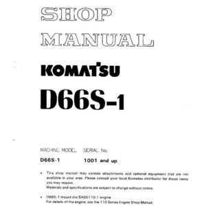 Op de afbeelding: Een witte werkplaatshandleiding met de tekst "SHOP MANUAL" en "KOMATSU D66S-1" in vette zwarte letters. De handleiding bevat ook het machinemodel "D66S-1" en het serienummer "1001 and up".
