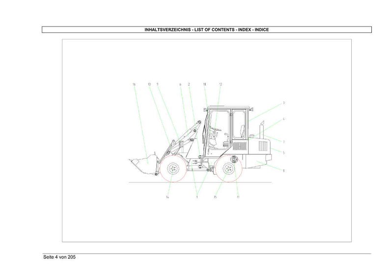 May include: Line drawing of a small front-end loader, with labeled parts. The loader has a cab, bucket, and wheels. The text at the top reads "LIST OF CONTENTS - INDEX - INDICE". The text at the bottom reads "Seite 4 von 205".