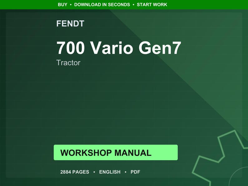 K&ouml;nnte beinhalten: Ein digitales Werkstatthandbuch f&uuml;r den Fendt 700 Vario Gen7 Traktor. Das Cover ist dunkelgr&uuml;n mit wei&szlig;em Text, der "FENDT 700 Vario Gen7 Tractor" lautet. Eine gr&uuml;ne Schaltfl&auml;che zeigt "WORKSHOP MANUAL". Das Handbuch hat 2884 Seiten.