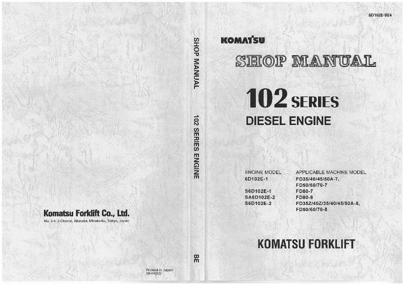 Puede incluir: Un manual de taller Komatsu para el motor di&eacute;sel de la serie 102. La portada es blanca con texto negro, incluido el logotipo de Komatsu y las palabras "Shop Manual" y "102 Series Diesel Engine". El manual tambi&eacute;n enumera los modelos de motor y m&aacute;quina aplicables.