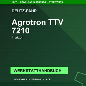 Deutz-Fahr Agrotron ttv 7210 Tractor Workshop Manual PDF | Service Repair | Instant Download image 1