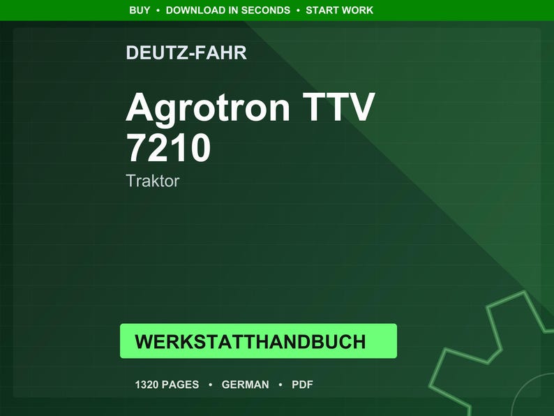 Deutz-Fahr Agrotron ttv 7210 Tractor Workshop Manual PDF | Service Repair | Instant Download image 1