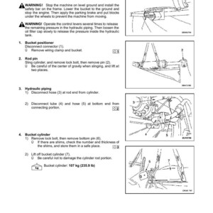 May include: Diagram of bucket cylinder disassembly and assembly instructions. The text includes warnings, step-by-step instructions, and diagrams for removing the bucket cylinder. The bucket cylinder weighs 235.9 lb.