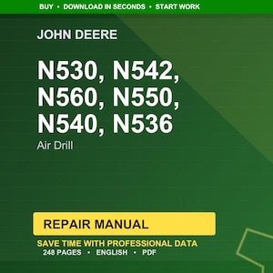 John Deere N530, N542, N560, N550, N540, N536 Air Drill Repair Manual Pdf | Service Workshop | Instant Download image 1