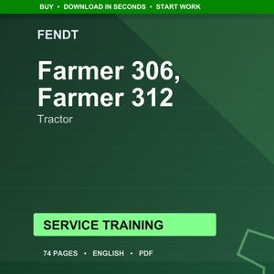 May include: A green graphic with the Fendt logo and text for Farmer 306 and Farmer 312 tractors. The words "Service Training" are in a green box. The image also includes the text "74 pages, English, PDF".