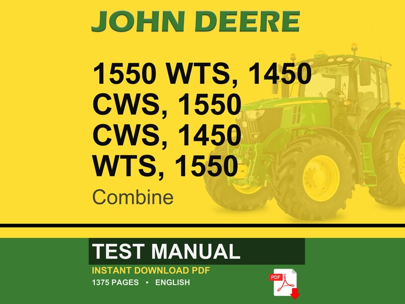 Peut inclure: Manuel de test de moissonneuse-batteuse John Deere au format PDF. L'image pr&eacute;sente un tracteur vert et jaune sur fond jaune. Le texte comprend "JOHN DEERE" et les num&eacute;ros de mod&egrave;le de la moissonneuse-batteuse. Le manuel compte 1375 pages.