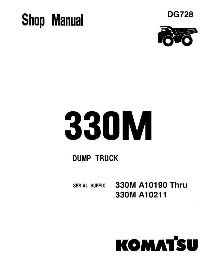 K&ouml;nnte beinhalten: Ein wei&szlig;es Werkstatthandbuch-Cover mit schwarzem Text und einer schwarzen Illustration eines Muldenkippers. Der Text enth&auml;lt "Shop Manual", "330M", "Dump Truck" und "KOMATSU". Das Serienpr&auml;fix ist 330M A10190 Thru 330M A10211.