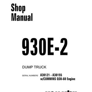 May include: A white shop manual for a 930E-2 dump truck. The cover features the text "Shop Manual" in bold black letters. Additional text includes "DUMP TRUCK", serial numbers, and "w/CUMMINS QSK-60 Engine". The Komatsu logo is at the bottom.