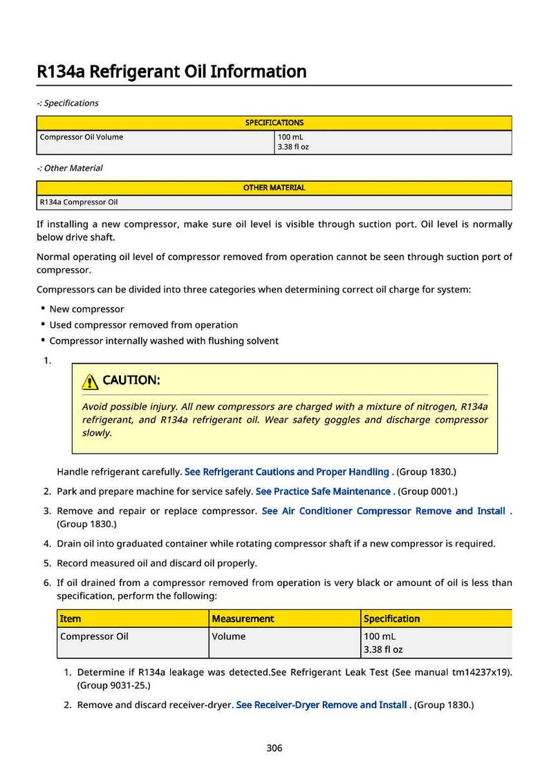Puede incluir: Documento con informaci&oacute;n sobre el aceite refrigerante R134a, incluyendo especificaciones de volumen de aceite para compresor: 100 ml. Contiene precauciones de seguridad e instrucciones para el mantenimiento de compresores.