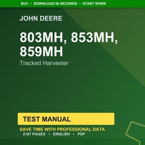 K&ouml;nnte beinhalten: Ein gr&uuml;ner Hintergrund mit dem John Deere-Logo und Text. Der Text enth&auml;lt "803MH, 853MH, 859MH Tracked Harvester" und "TEST MANUAL". Zus&auml;tzlicher Text lautet "SAVE TIME WITH PROFESSIONAL DATA" und "2187 PAGES ENGLISH PDF".