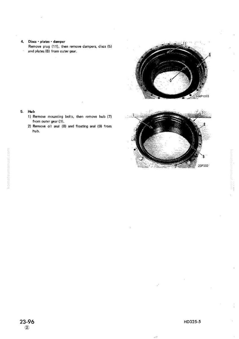 May include: Technical diagram with two circular mechanical components, labeled with numbers and text. The diagram includes instructions for removing parts, such as discs, plates, and a hub. The text includes the numbers 5, 6, 7, 8, 9, and 11.