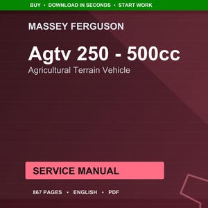 Manual de servicio en PDF para vehículos agrícolas todoterreno Massey Ferguson AGTV de 250 cc, 300 cc, 400 cc y 500 cc / Reparación en taller / Descarga instantánea