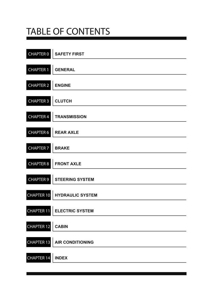 May include: A black and white document titled "TABLE OF CONTENTS". The document lists chapters and their corresponding topics, including "SAFETY FIRST", "ENGINE", "CLUTCH", "TRANSMISSION", and "AIR CONDITIONING".