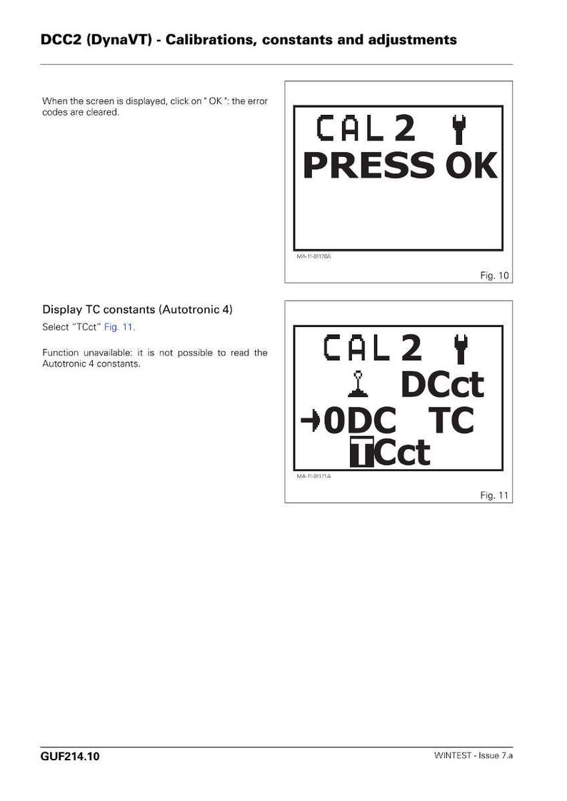 K&ouml;nnte beinhalten: Technisches Dokument mit zwei Bildschirmaufnahmen. Die erste zeigt "CAL 2 PRESS OK". Die zweite zeigt "CAL 2, DCct, 0DC TC und TCct". Der Titel des Dokuments lautet "DCC2 (DynaVT) - Kalibrierungen, Konstanten und Anpassungen".