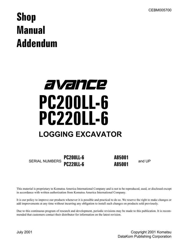 Peut inclure: Un document blanc intitul&eacute; "Shop Manual Addendum" avec le logo "avance" et les num&eacute;ros de mod&egrave;le PC200LL-6 et PC220LL-6. Le document concerne une excavatrice foresti&egrave;re et comprend les num&eacute;ros de s&eacute;rie et les informations de copyright.