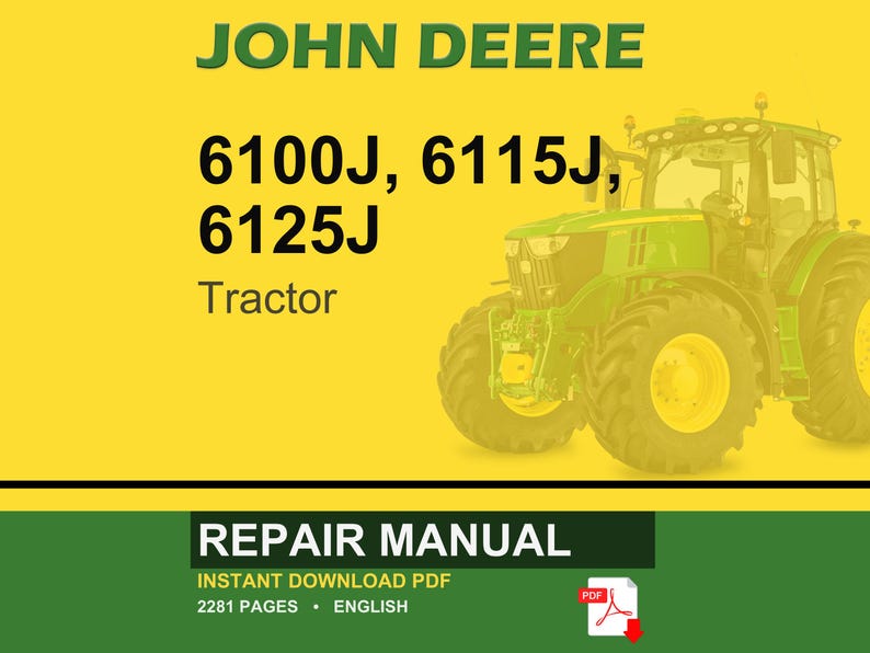 May include: A John Deere repair manual cover with a green tractor on a yellow backdrop. Text includes "JOHN DEERE", tractor model numbers, and "REPAIR MANUAL". The manual is available as an instant PDF download.