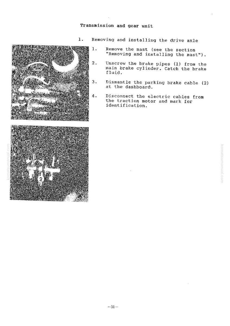 May include: A page from a manual detailing the transmission and gear unit. The text includes instructions for removing and installing the drive axle, brake pipes, and parking brake cable. Diagrams of parts are included.