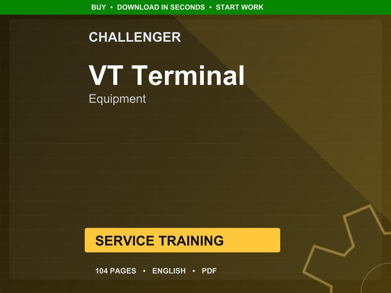 Challenger Vt terminal Service Training Manual PDF | Training Guide | Instant Download image 1