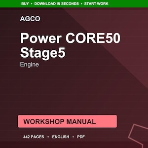 May include: A digital workshop manual for the Power CORE50 Stage5 Engine by AGCO. The cover is a deep burgundy with white text. The manual is 442 pages and available in PDF format.