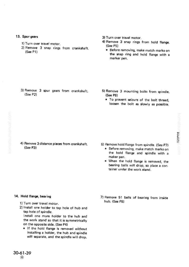 May include: A page from a manual with instructions for mechanical repairs. The text includes steps for removing parts like spur gears, snap rings, and bolts. Diagrams and notes are included to guide the process. The page is white with black text.