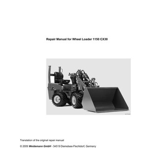 May include: A repair manual for a Weidemann Wheel Loader 1150 CX30. The image shows the wheel loader in grayscale, with a large bucket in the front. The Weidemann logo is at the top left. The manual's title is centered.