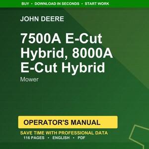 Puede incluir: Un gr&aacute;fico verde y amarillo con el logotipo de John Deere y texto. El texto dice "7500A E-Cut Hybrid, 8000A E-Cut Hybrid Mower". Debajo hay un cuadro amarillo con "Operator's Manual" y otros detalles.